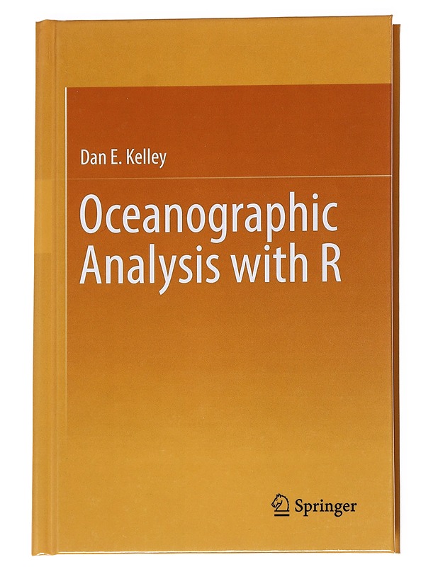 Oceanographic Analysis with R - Kelley E. Dan - Tietokirjat - 10105542098 - 0