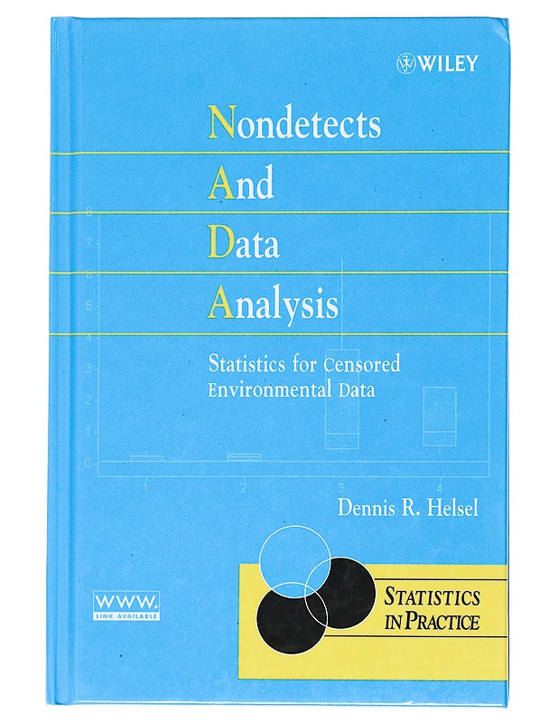 Nondetects and data analysis : statistics for censored environmental data - Dennis R. Helsel - Tietokirjat ja oppaat - 10105542107 - 0