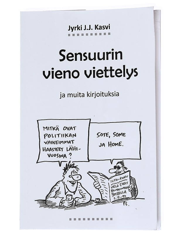 Sensuurin vieno viettelys ; ja muita kirjoituksia - Kasvi, Jyrki J. J. - Tietokirjat - 10105542116 - 0
