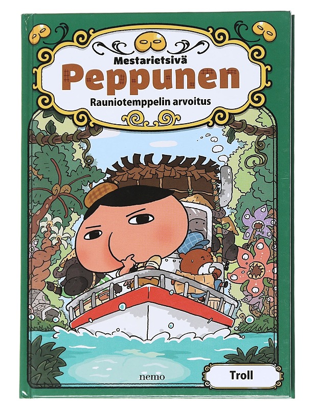 Mestarietsivä Peppunen : Rauniotemppelin arvoitus - Troll - Lastenkirjat - 10105542135 - 0