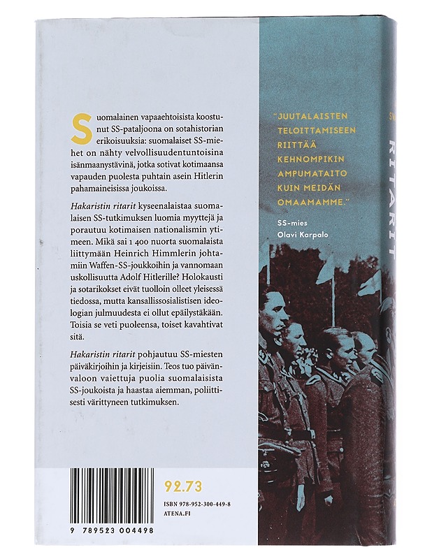 Hakaristin ritarit : Suomalaiset SS-miehet, politiikka, uskonto ja sotarikokset - André Swanström - Elämäkerrat ja muistelmat - 10105542144 - 1