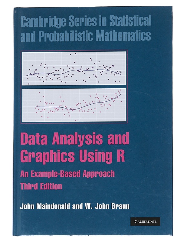 Data analysis and graphics using R : an example-based approach - Maindonald, John - Tietokirjat - 10105542180 - 0