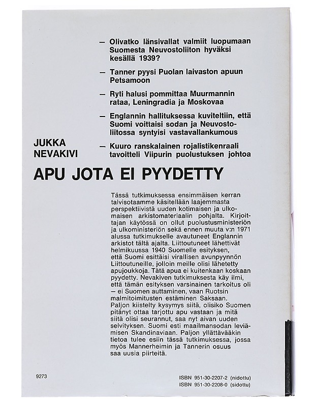 Apu jota ei pyydetty : Liittoutuneet ja Suomen talvisota 1939-1940 - Nevakivi, Jukka - Historiakirjat - 10105542249 - 1
