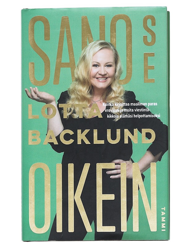Sano se oikein - Lotta Backlund - Tietokirjat ja oppaat - 10105542266 - 0