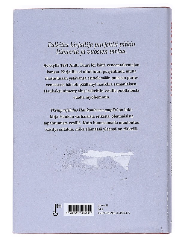 Yksinpurjehdus Hankoniemen ympäri ja muita kertomuksia meriltä - Antti Tuuri - Romaanit ja novellit - 10105542269 - 1