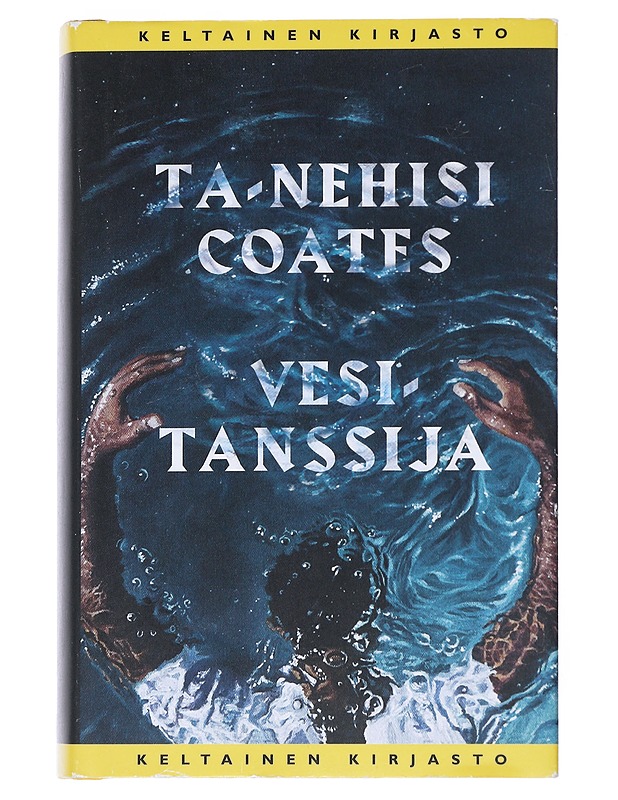 Vesitanssija - Coates, Ta-Nehisi - Romaanit ja novellit - 10105542273 - 0