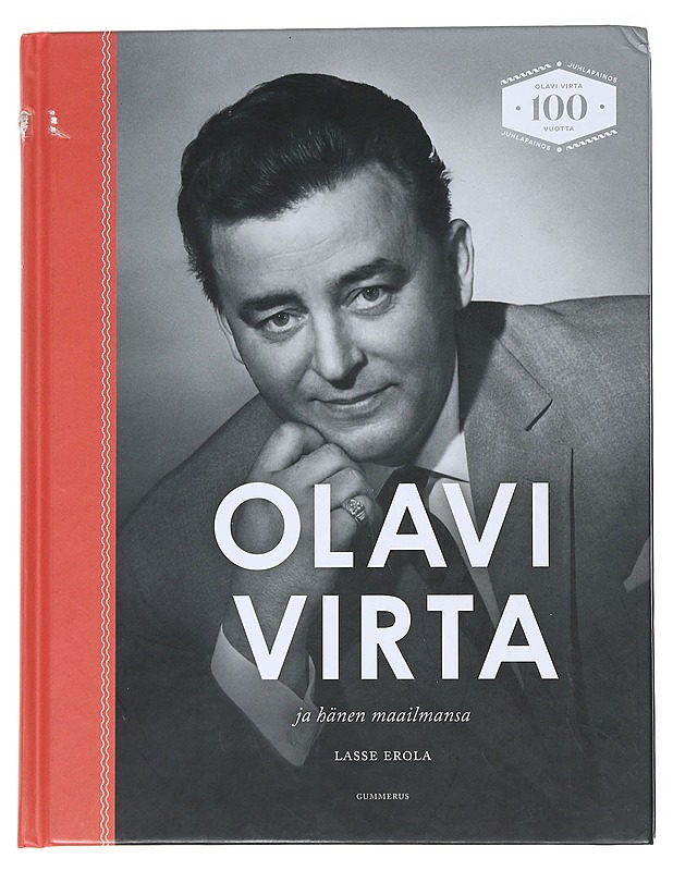Olavi Virta ja hänen maailmansa - Erola, Lasse - Historiakirjat - 10105542288 - 0