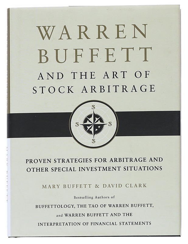 Warren Buffett And the Art of stock arbitrage - Buffett, Mary & Clark, David - Elämäkerrat ja muistelmat - 10105542312 - 0