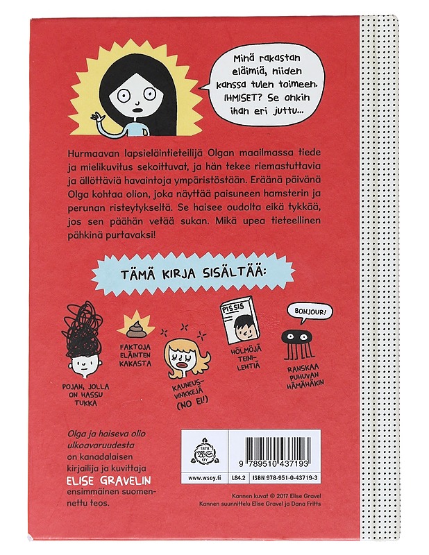 Olga ja haiseva olio ulkoavaruudesta - Gravel, Elise - Lastenkirjat - 10105542314 - 1