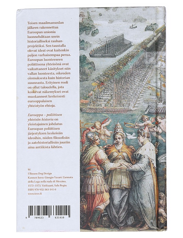 Eurooppa : poliittisen yhteisön historia - Timo Miettinen - Tietokirjat - 10105542331 - 1