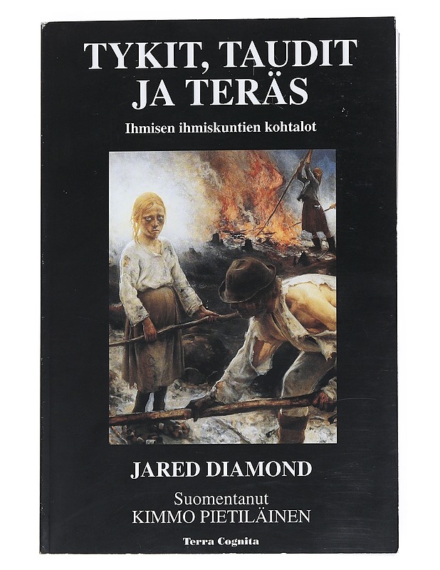 Tykit, taudit ja teräs : ihmisen yhteiskuntien kohtalot - Diamond, Jared - Historiakirjat - 10105542367 - 0