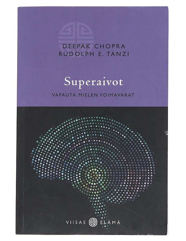 Superaivot : Vapauta mielen voimavarat - Chopra, Deepak - Tietokirjat ja oppaat - 10105542381 - 0
