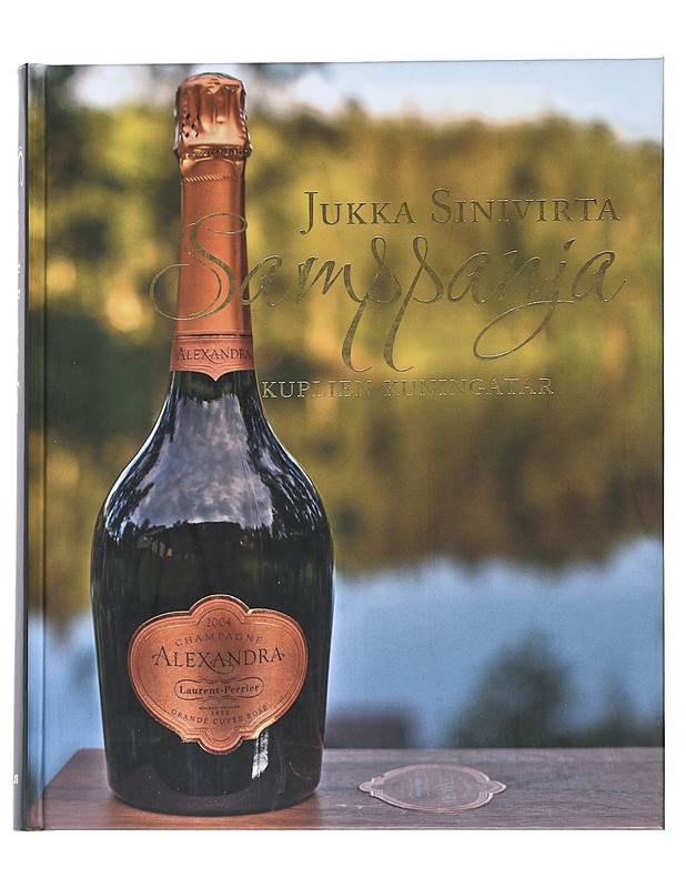 Samppanja : kuplien kuningatar - Sinivirta, Jukka - Harrastekirjat - 10105542382 - 0