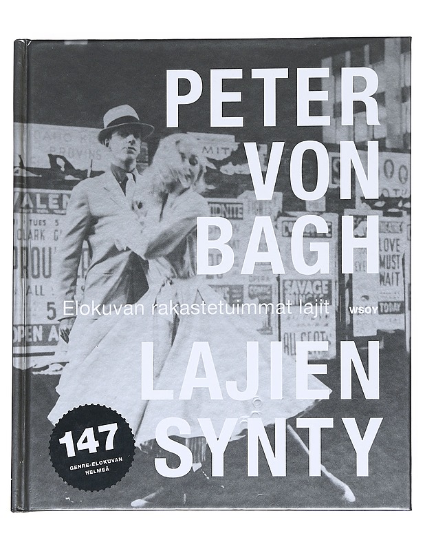 Lajien synty : elokuvan rakkaimmat lajit - Peter von Bagh - Historiakirjat - 10105542418 - 0