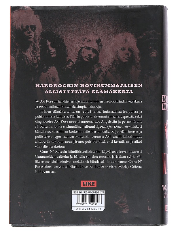 W.A.R. : W. Axl Rose - Wall, Mick - Elämäkerrat ja muistelmat - 10105542441 - 1