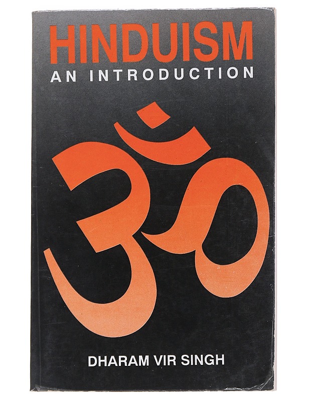 Hinduism : an introduction - Dharam Vir Singh - Historiakirjat - 10105542489 - 0