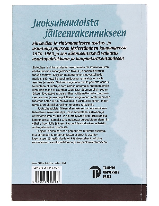 Juoksuhaudoista jälleenrakennukseen - Palomäki, Antti - Historiakirjat - 10105542497 - 1