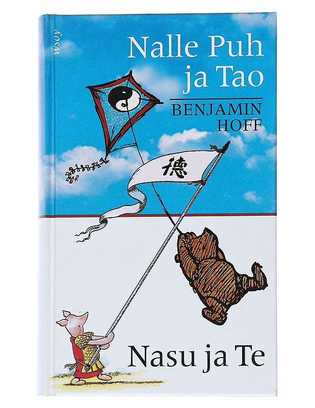 Nalle Puh ja Tao : Nasu ja Te - Hoff, Benjamin - Romaanit ja novellit - 10105542502 - 0