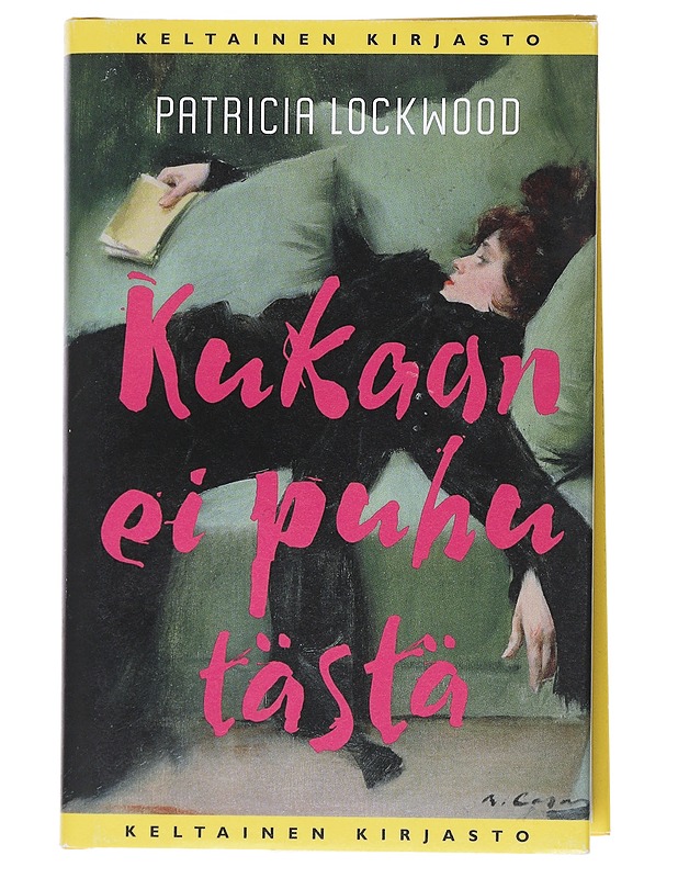 Kukaan ei puhu tästä - Lockwood, Patricia - Romaanit ja novellit - 10105542506 - 0