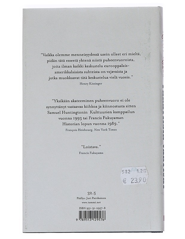 Paratiisin vartijat : Yhdysvallat, Eurooppa ja uusi maailmanjärjestys - Robert Kagan - Historiakirjat - 10105542509 - 1