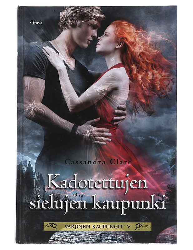 Varjojen kaupungit. V, Kadotettujen sielujen kaupunki - Clare, Cassandra - Fantasia- ja scifi - 10105542522 - 0