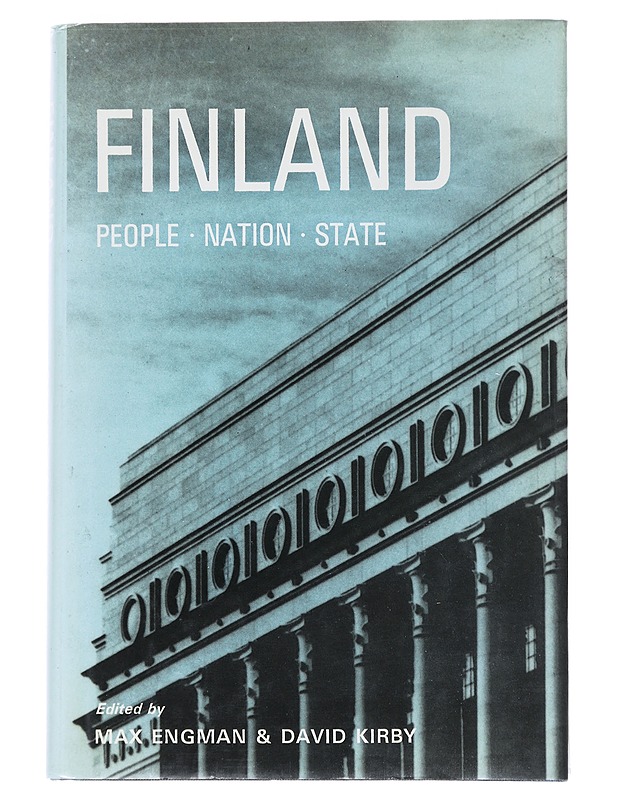 Finland : people, nation, state - Engman, Max - Historiakirjat - 10105542532 - 0