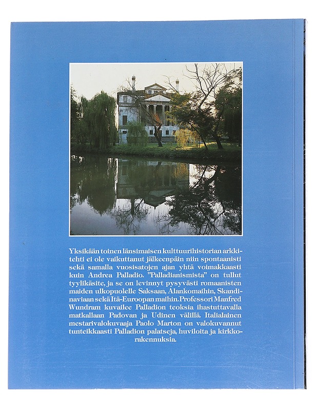 Andrea Palladio 1508-1580 : arkkitehti renesanssin ja barokin taitteessa - Wundram, Manfred - Historiakirjat - 10105542550 - 1