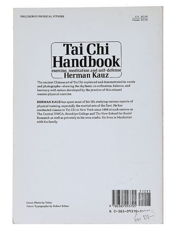 Tai chi handbook : exercise, meditation and self-defense - Herman Kauz - Tietokirjat ja oppaat - 10105542566 - 1