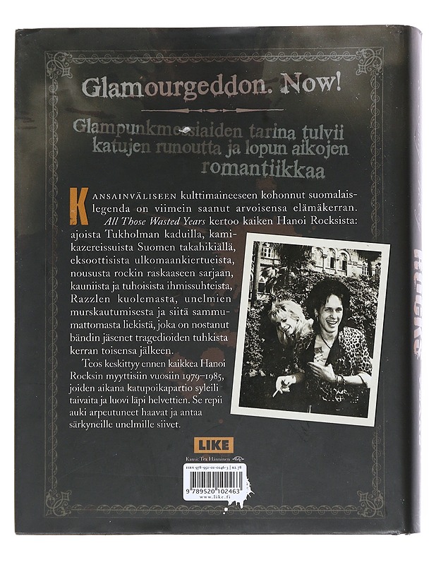 Hanoi Rocks : all those wasted years - Väntänen, Ari - Musiikki- ja elokuvakirjat - 10105542573 - 1