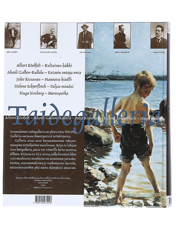 Suomalainen taidegalleria : Albert Edelfelt, Akseli Gallen-Kallela, Juho Rissanen, Helena Schjerfbeck, Hugo Simberg - Eija Kämäräinen - Historiakirjat - 10105542578 - 1