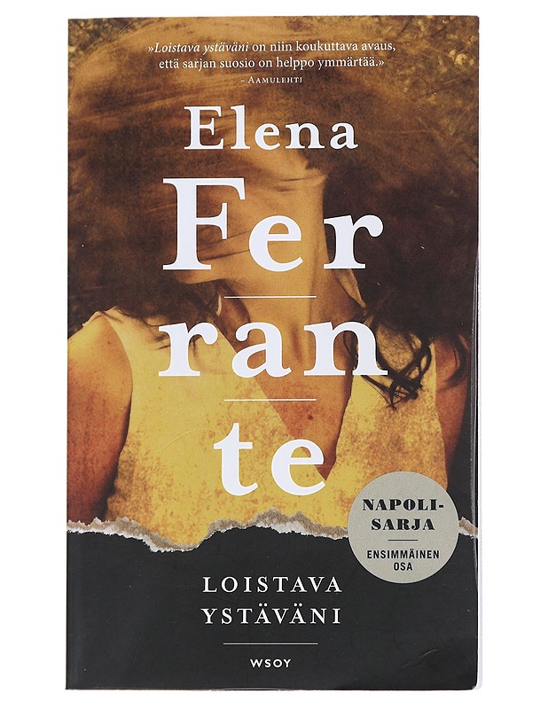 Loistava ystäväni : Lapsuus ja nuoruus - Ferrante, Elena - Romaanit ja novellit - 10105542586 - 0