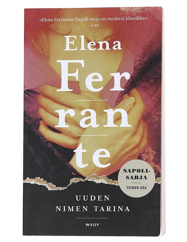 Uuden nimen tarina : Nuoruus - Ferrante, Elena - Romaanit ja novellit - 10105542593 - 0