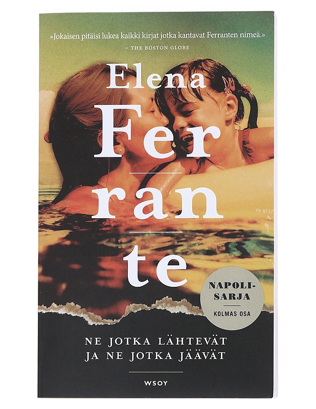 Ne jotka lähtevät ja ne jotka jäävät : Aikuisvuodet - Ferrante, Elena - Romaanit ja novellit - 10105542606 - 0