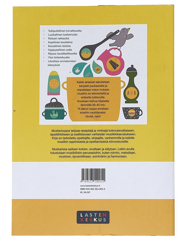 Muskarisoppa : reseptejä varhaisiän musiikkikasvatukseen - Piispanen, Ulla - Musiikki- ja elokuvakirjat - 10105542608 - 1
