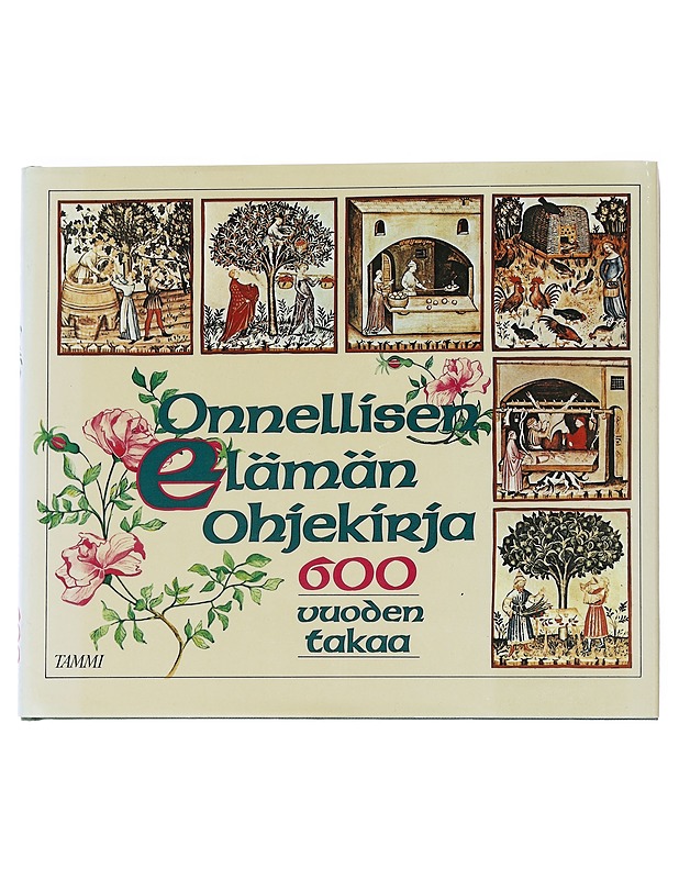 ONNELLISEN ELÄMÄN OHJEKIRJA - DE BATTISTI, MARIELLA - Tietokirjat ja oppaat - 10105542627 - 0