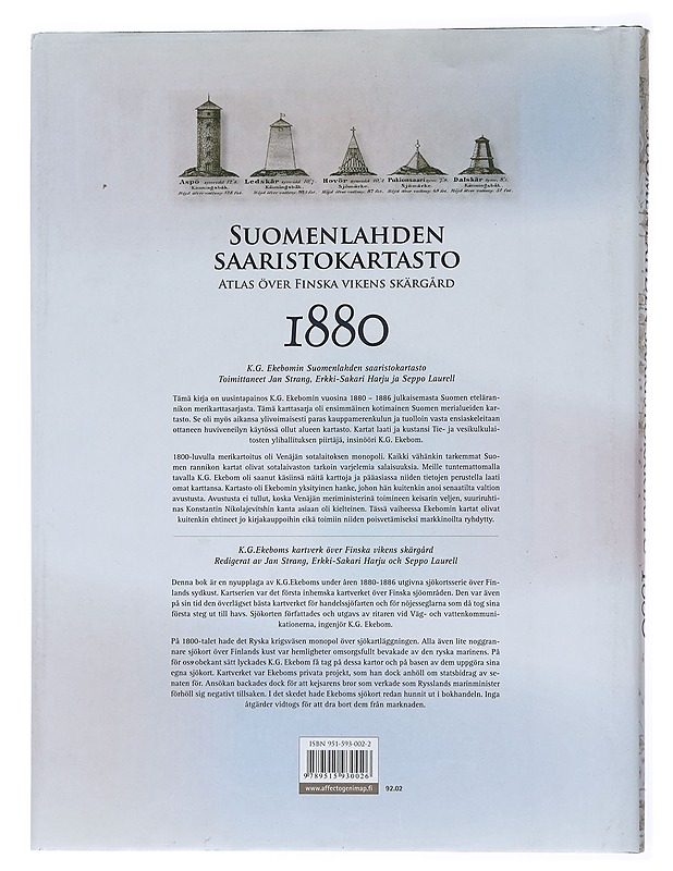 Suomenlahden saaristokartasto 1880 : uusintapainos K. G. Ekebomin merikartoista Viipurista Hankoon = Atlas över Finska vikens skärgård 1880 : nyupplaga av K. G. Ekeboms sjökort frå - Historiakirjat - 10105542648 - 1