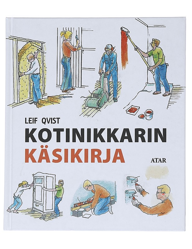 Kotinikkarin käsikirja - Qvist, Leif - Tietokirjat ja oppaat - 10105542662 - 0