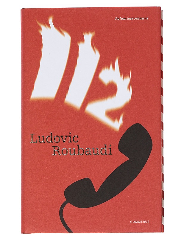 112 : palomiesromaani - Roubaudi, Ludovic - Romaanit ja novellit - 10105542679 - 0