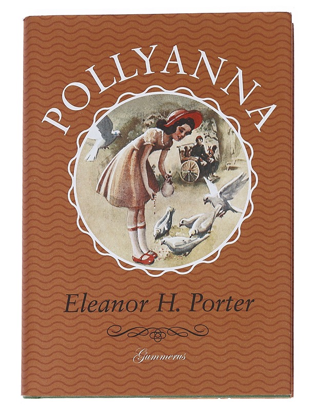Pollyanna - Eleanor H. Porter - Lastenkirjat - 10105542688 - 0