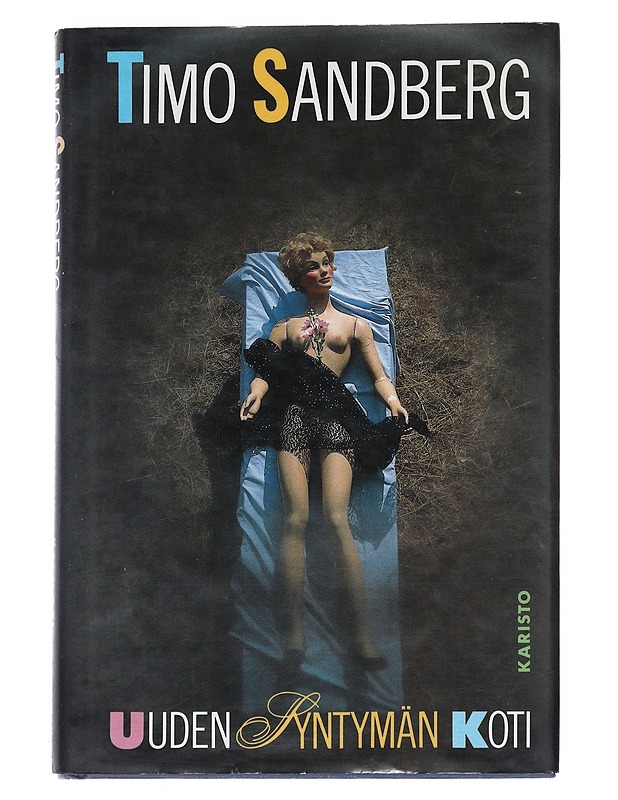 Uuden syntymän koti - Timo Sandberg - Romaanit ja novellit - 10105542703 - 0
