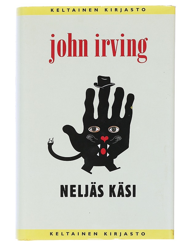 Neljäs käsi - Irving, John - Romaanit ja novellit - 10105542713 - 0