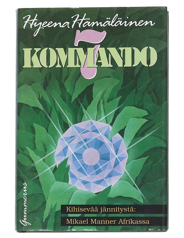 Kommando 7 - Hyeena Hämäläinen - Romaanit ja novellit - 10105542765 - 0