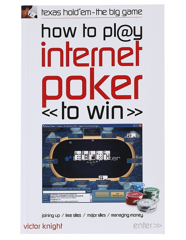 How to Play Internet Poker to Win : Texas Hold 'em - Victor Knight - Harrastekirjat - 10105542766 - 0