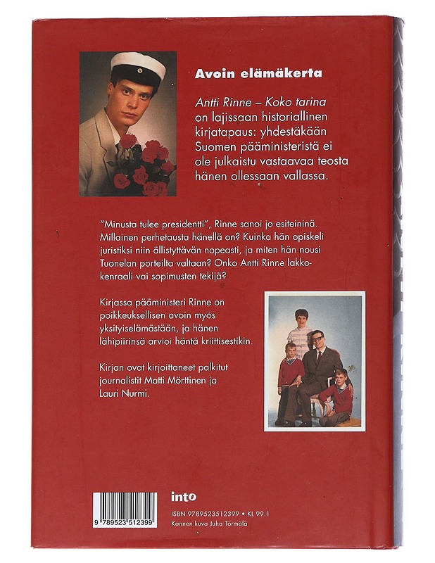 Antti Rinne : Koko tarina - Mörttinen, Matti - Elämäkerrat ja muistelmat - 10105542794 - 1