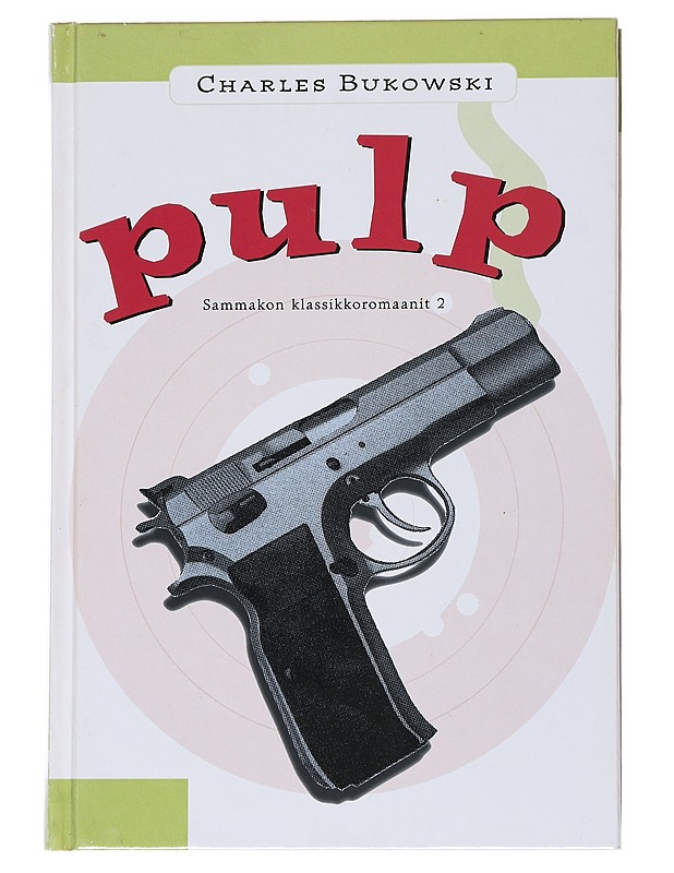 Pulp - Bukowski, Charles - Romaanit ja novellit - 10105542816 - 0