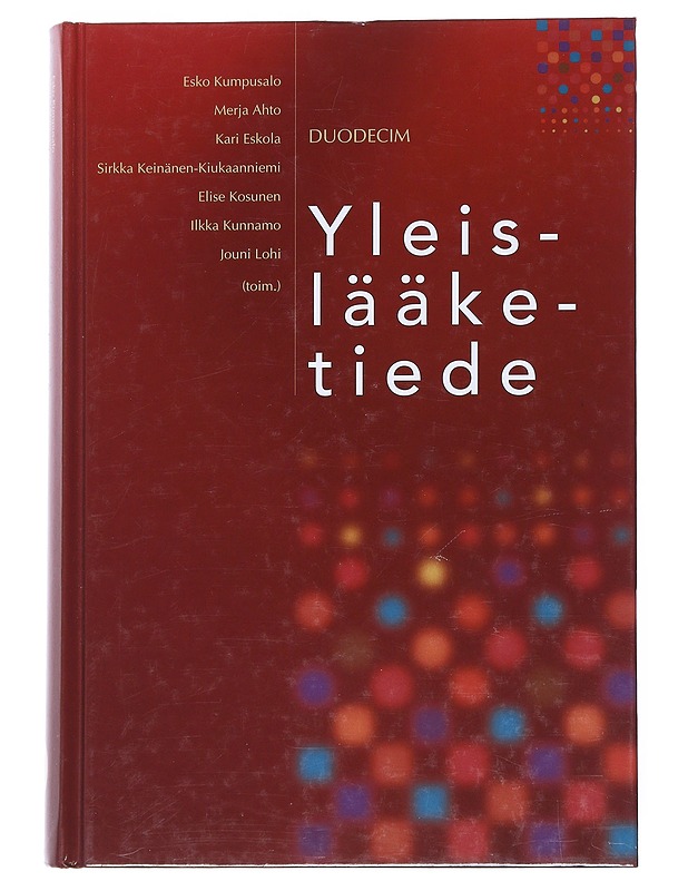 Yleislääketiede - Ala-Laurila, Eija-Liisa - Tietokirjat ja oppaat - 10105542828 - 0