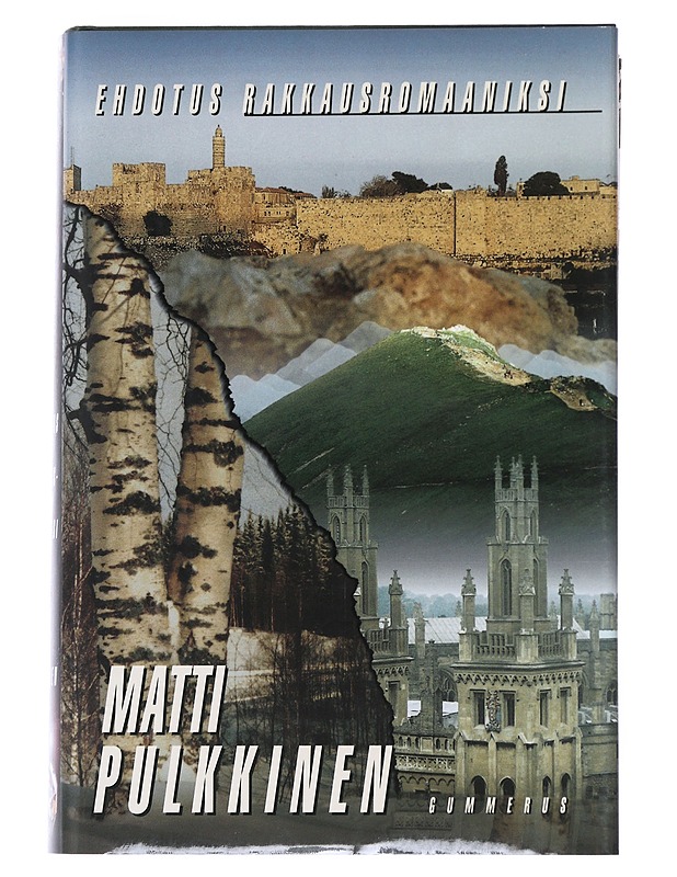 Ehdotus rakkausromaaniksi - Pulkkinen, Matti - Romaanit ja novellit - 10105542826 - 0