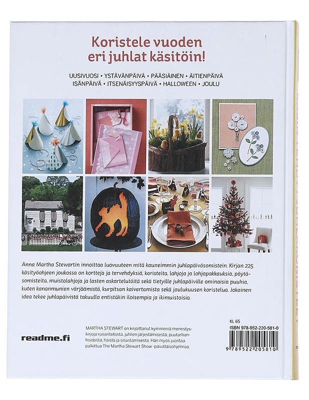 Martha Stewartin käsin tehdyt juhlakoristeet : 225 suurenmoista projektia vuoden eri juhliin - Stewart, Martha - Tietokirjat ja oppaat - 10105542830 - 1