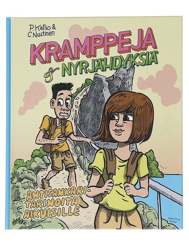 Kramppeja & nyrjähdyksiä. Antisankaritarinoita aikuisille - Kallio, Pauli - Sarjakuvat - 10105542846 - 0