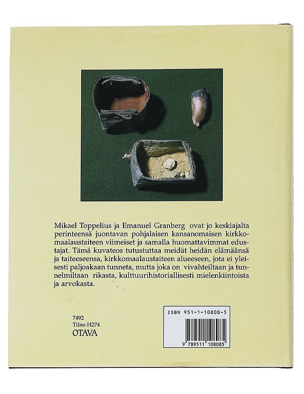 Kirkkomaalarit : Mikael Toppeliuksen ja Emanuel Granbergin taide - Kari, Risto - Historiakirjat - 10105542848 - 1